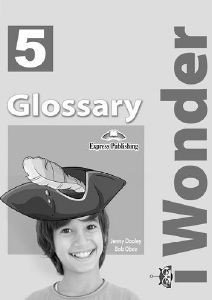 I WONDER 5 GLOSSARY