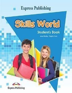 SKILLS WORLD STUDENTS BOOK SKILLS WORLD STUDENTS BOOK