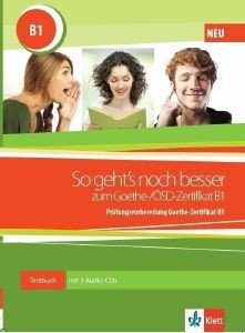 SO GEHT S NOCH BESSER ZUM GOETHE ZERTIFIKAT DEUTSCH B1 TESTBUCH (+GLOSSAR+ KLETT BOOK-APP) 108178163
