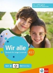 WIR ALLE A1.1 KURSBUCH UND UBUNGSBUCH (+ONLINE AUDIO AND VIDEO+KLETT BOOK-APP)