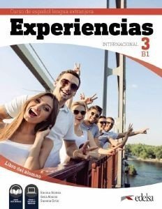 EXPERIENCIAS 3 B1 LIBRO DEL ALUMNO EXPERIENCIAS 3 B1 LIBRO DEL ALUMNO