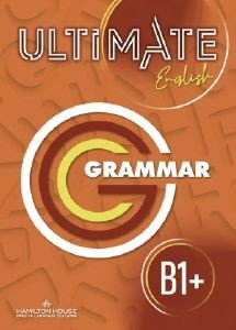 ULTIMATE ENGLISH B1+ GRAMMAR INTERNATIONAL
