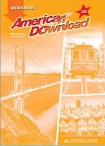 AMERICAN DOWNLOAD A2 WORKBOOK