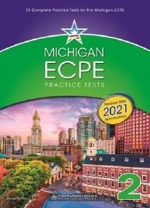 MICHIGAN ECPE PRACTICE TESTS 2 STUDENTS BOOK 2021 MICHIGAN ECPE PRACTICE TESTS 2 STUDENTS BOOK 2021
