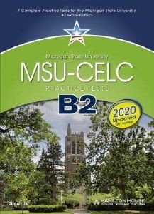 MSU CELC B2 PRACTICE TESTS ACTIVITY BOOK MSU CELC B2 PRACTICE TESTS ACTIVITY BOOK