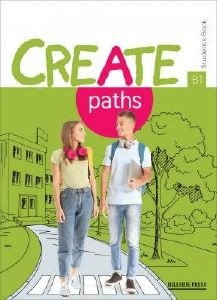 ΣΥΛΛΟΓΙΚΟ ΕΡΓΟ CREATE PATHS B1 STUDENTS BOOK