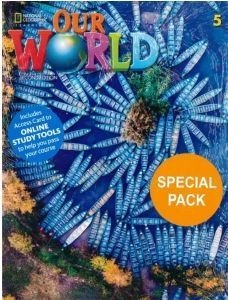 OUR WORLD 5 2ND ED - MPO SPECIAL PACK OUR WORLD 5 2ND ED - MPO SPECIAL PACK