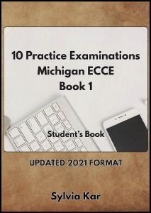 10 PRACTICE EXAMINATIONS FOR ECCE 1 STUDENTS BOOK 2021 10 PRACTICE EXAMINATIONS FOR ECCE 1 STUDENTS BOOK 2021