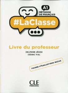 #LA CLASSE A1 GUIDE PEDAGOGIQUE