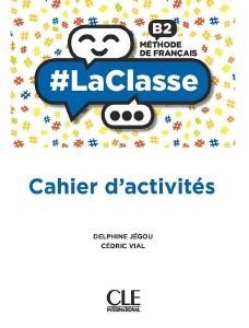 #LA CLASSE B2 CAHIER