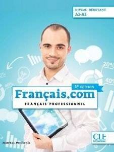 FRANCAIS.COM DEBUTANT METHODE 3RD ED ��������� ����