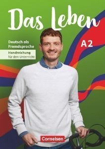 DAS LEBEN A2 LEHRERHANDBUCH