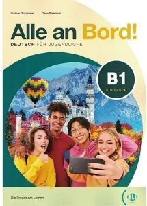 ALLE AN BORD! 3 - KURSBUCH + DIGITAL BOOK + ELILINK APP