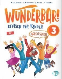 WUNDERBAR! 3 ARBEITSBUCH (+ CD) WUNDERBAR! 3 ARBEITSBUCH (+ CD)