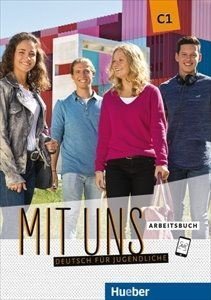 MIT UNS C1 ARBEITSBUCH MIT UNS C1 ARBEITSBUCH