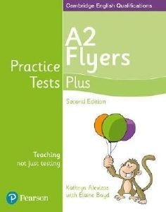 PRACTICE TESTS PLUS A2 FLYERS STUDENTS BOOK 2ND ED