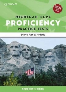 MICHIGAN PROFICIENCY PRACTICE TESTS ECPE (+ GLOSSARY) REVISED EDITION 2021