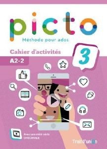 PICTO 3 A2.2 CAHIER D ACTIVITES