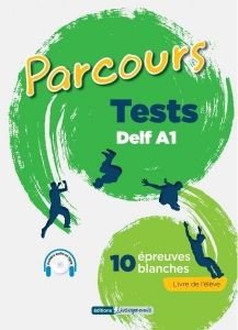 PARCOURS TESTS DELF A1 10 EPREUVES BLANCHES