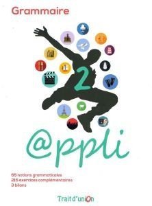APPLI 2 GRAMMAIRE APPLI 2 GRAMMAIRE
