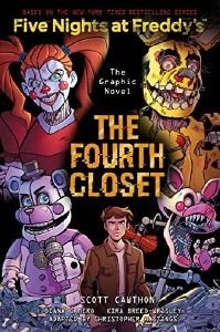 FIVE NIGHTS AT FREDDYS GRAPHIC NOVEL 3 THE FOURTH CLOSET