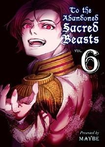TO THE ABANDONED SACRED BEASTS VOL. 6