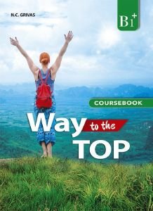 WAY TO THE TOP B1+ COURSEBOOK & WRITING TASK BOOKLET