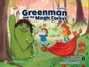 GREENMAN AND THE MAGIC FOREST LEVEL B STUDENTS BOOK (+ DIGITAL PACK) 2ND ED GREENMAN AND THE MAGIC FOREST LEVEL B STUDENTS BOOK (+ DIGITAL PACK) 2ND ED