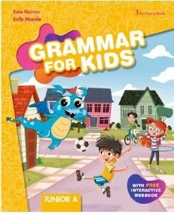 GRAMMAR FOR KIDS JUNIOR A GRAMMAR FOR KIDS JUNIOR A
