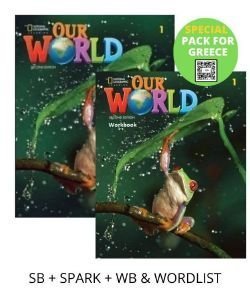 OUR WORLD 1 SPECIAL PACK FOR GREECE (STUDENTS BOOK-SPARK-WORKBOOK -WORDLIST) BRIT. ED 2ND ED OUR WORLD 1 SPECIAL PACK FOR GREECE (STUDENTS BOOK-SPARK-WORKBOOK -WORDLIST) BRIT. ED 2ND ED