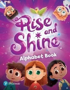 RISE AND SHINE 1 ALPHABET BOOK