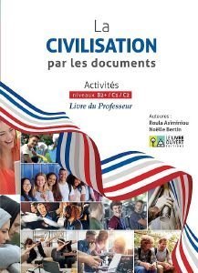 LA CIVILISATION PAR LES DOCUMENTS PROFESSEUR LA CIVILISATION PAR LES DOCUMENTS PROFESSEUR
