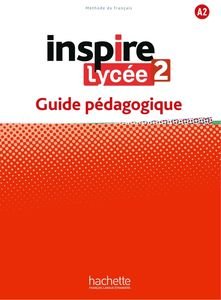 INSPIRE LYCEE 2 GUIDE PEDAGOGIQUE