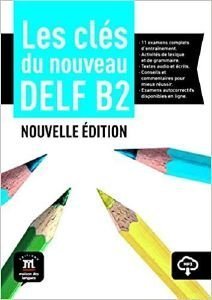 LES CLES DU DELF B2 METHODE N/E