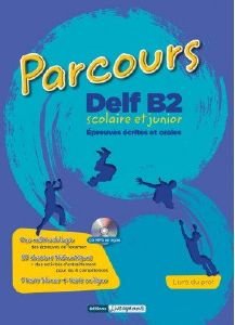 PARCOURS DELF B2 SCOLAIRE ET JUNIOR (CD-MP3 EN LIGNE)