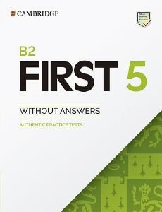 CAMBRIDGE FIRST 5 WITHOUT ANSWERS