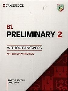 CAMBRIDGE PRELIMINARY 2 STUDENTS BOOK (FOR REVISED EXAMS FROM 2020)