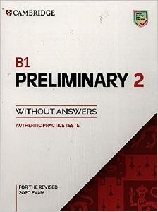 CAMBRIDGE PRELIMINARY 2 STUDENTS BOOK (FOR REVISED EXAMS FROM 2020)