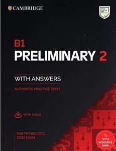 CAMBRIDGE PRELIMINARY 2 SELF STUDY PACK (+ DOWNLOADABLE AUDIO) (FOR REVISED EXAMS FROM 2020)