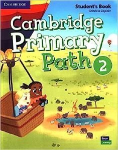 CAMBRIDGE PRIMARY PATH 2 STUDENTS BOOK (+ MY CREATIVE JOURNAL) CAMBRIDGE PRIMARY PATH 2 STUDENTS BOOK (+ MY CREATIVE JOURNAL)