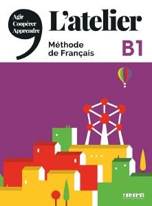 L ATELIER 3 B1 METHODE (+ MP3 PACK)