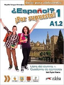 ESPANOL POR SUPUESTO 1 - A1.2 PACK (LIBRO DEL ALUMNO + CUADERNO DE EJERCICIOS)