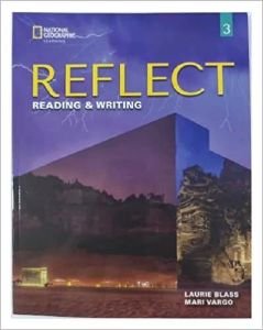 REFLECT READING WRITING 3 STUDENTS BOOK (+ SPARK (EBOOK + ONLINE PRACTICE) REFLECT READING WRITING 3 STUDENTS BOOK (+ SPARK (EBOOK + ONLINE PRACTICE)