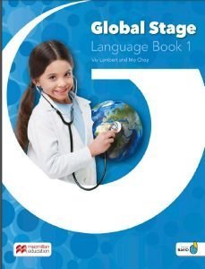 GLOBAL STAGE 1 LANGUAGE AND LITERACY BOOKS (+ DIGITAL LANGUAGE AND LITERACY BOOKS) GLOBAL STAGE 1 LANGUAGE AND LITERACY BOOKS (+ DIGITAL LANGUAGE AND LITERACY BOOKS)
