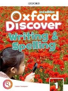 OXFORD DISCOVER 1 WRITING AND SPELLING BOOK 2ND ED