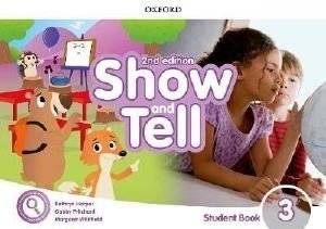 OXFORD SHOW AND TELL 3 STUDENTS BOOK 2ND ED ��������� ����