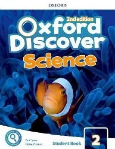 OXFORD DISCOVER SCIENCE 2 STUDENTS BOOK 2ND ED OXFORD DISCOVER SCIENCE 2 STUDENTS BOOK 2ND ED