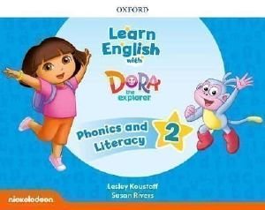 LEARN ENGLISH WITH DORA THE EXPLORER 2 PHONICS AND LITERACY (+ EXTRA ONLINE TEACHERS RESOURCES )
