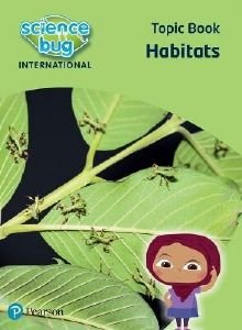 SCIENCE BUG INTERNATIONAL YEAR 2 HABITATS