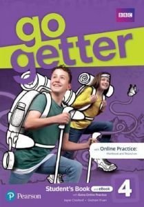 GO GETTER 4 STUDENTS BOOK (+ EBOOK + MY ENGLISH LAB + EXTRA ONLINE PRACTICE) GO GETTER 4 STUDENTS BOOK (+ EBOOK + MY ENGLISH LAB + EXTRA ONLINE PRACTICE)